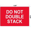 Do Not Double Stack - Preprinted Labels