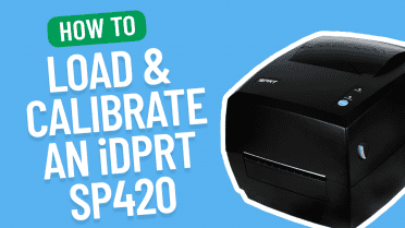 How to Load and Calibrate an iDPRT SP420