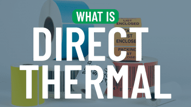 What Are Direct Thermal Labels?